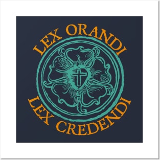 Lex Orandi - Lex Credendi Around Luther Seal Posters and Art